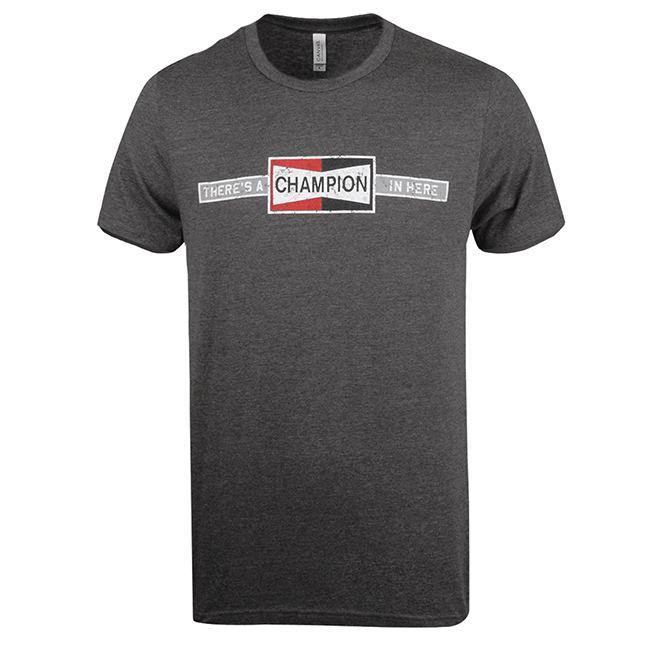 There's A Champion In Here Logo T-Shirt